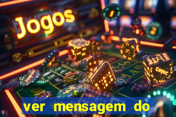 ver mensagem do bingo da amizade